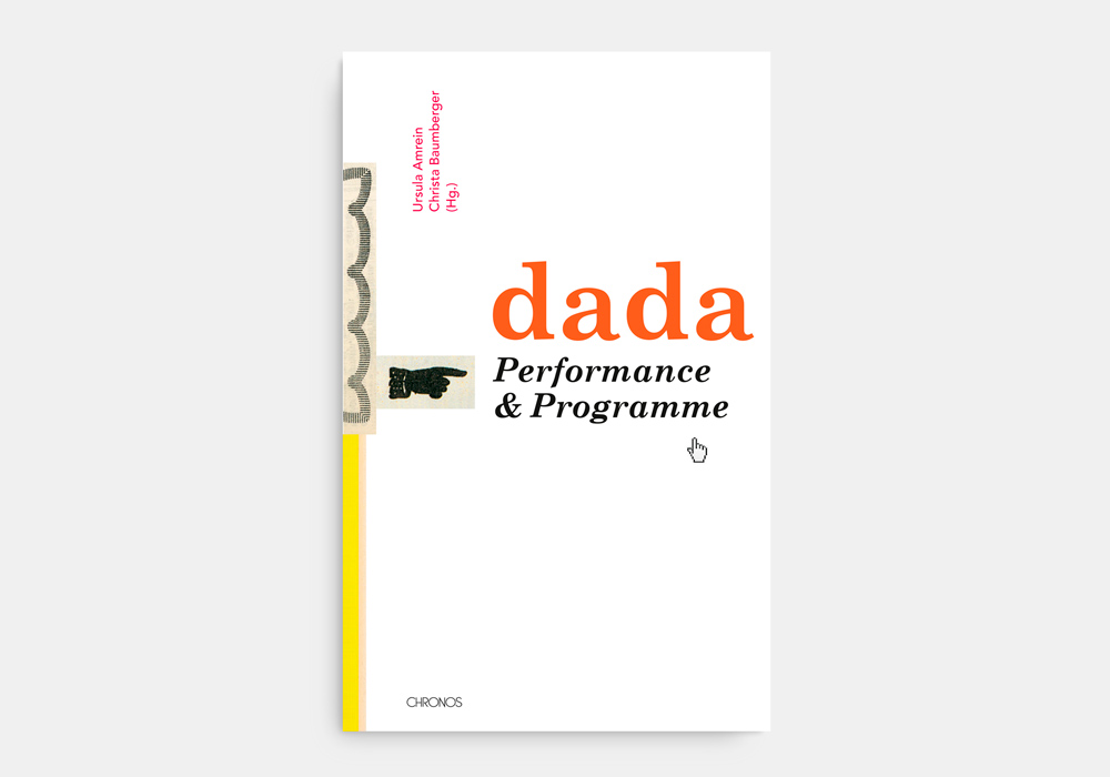 Dada. Performance & Programme